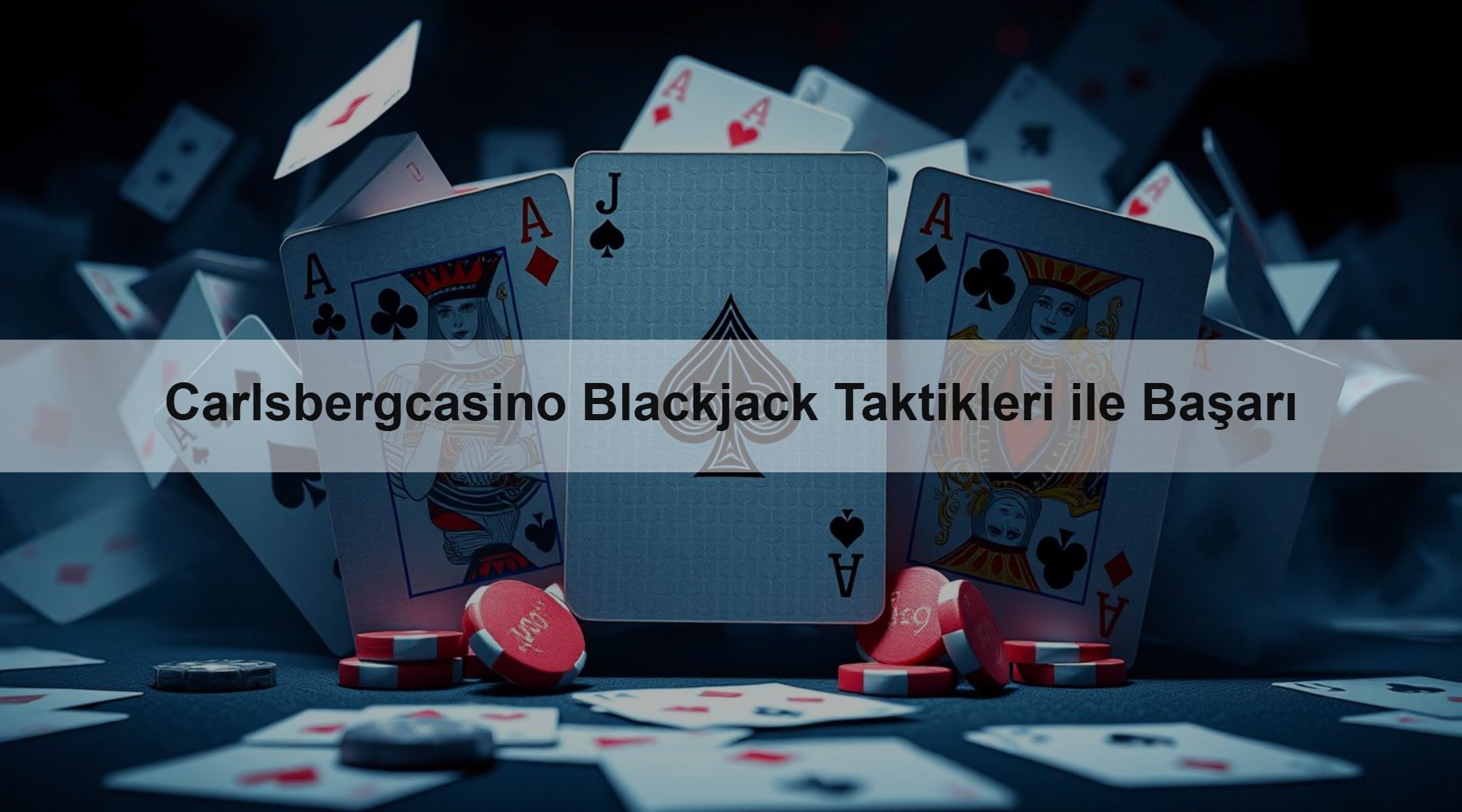 Carlsbergcasino Blackjack Taktikleri ile Başarı