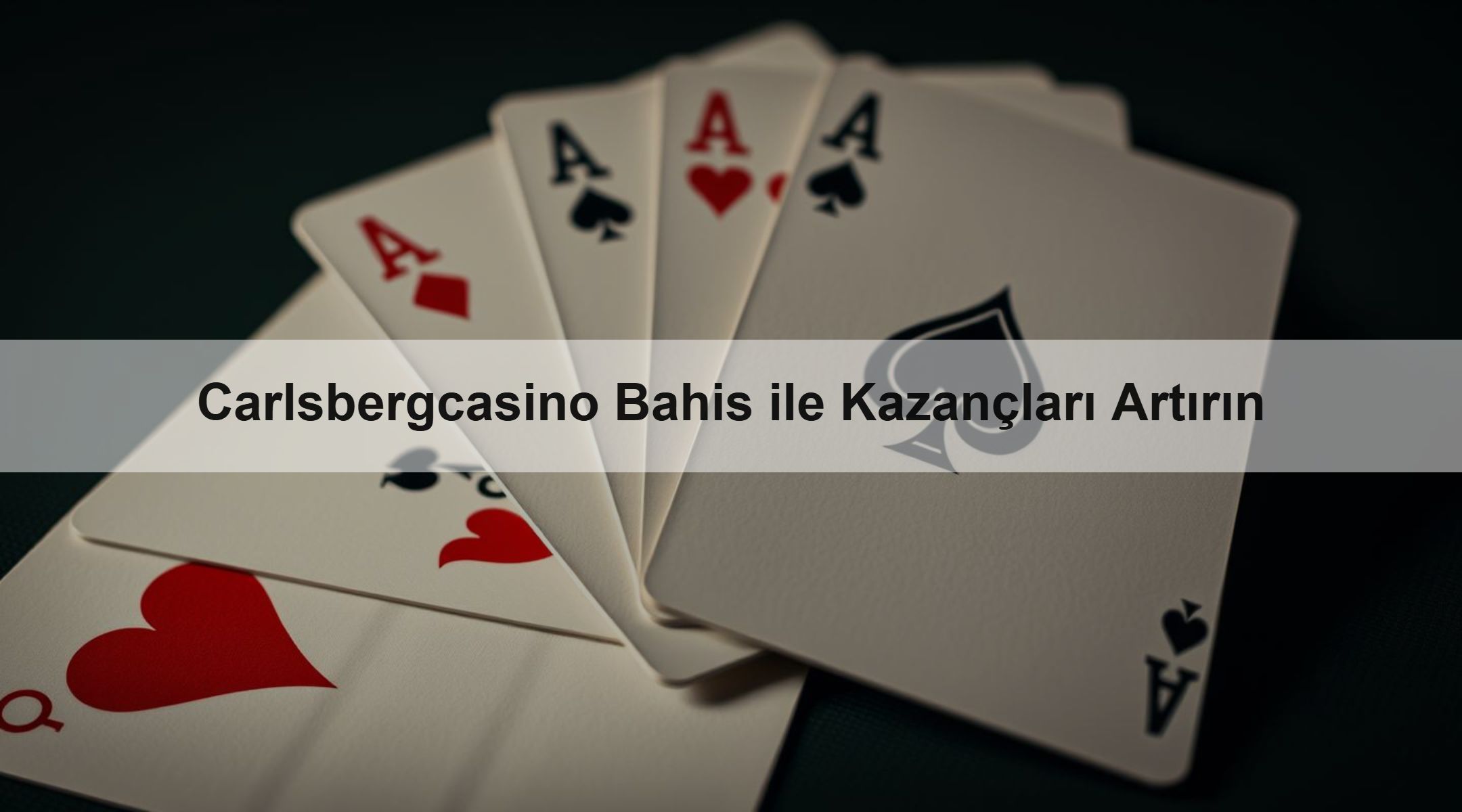 Carlsbergcasino Bahis ile Kazançları Artırın